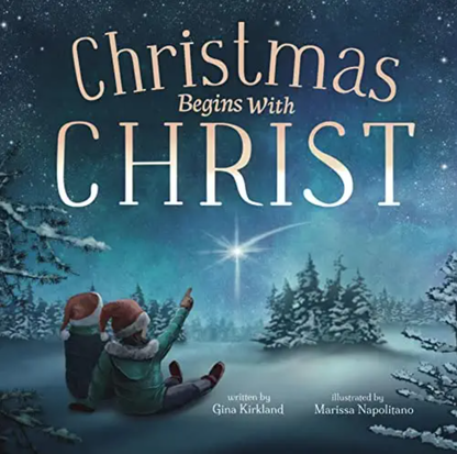 Christmas Begins With Christ Children's Book