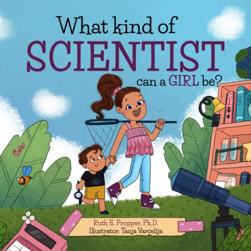 What Kind of Scientist Can a Girl Be?