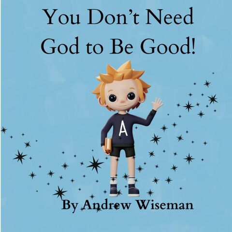You Don’t Need God to Be Good Children's Book